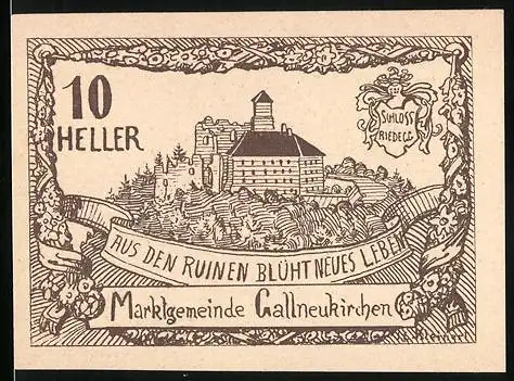 Notgeld Gallneukirchen 1920, 10 Heller, Schloss Riedegg und Text zur Ausgabe durch den Gemeindevorsteher