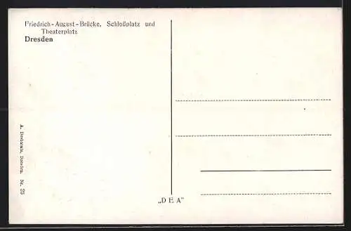 AK Dresden, Friedrich August-Brücke, Schlossplatz und Theaterplatz