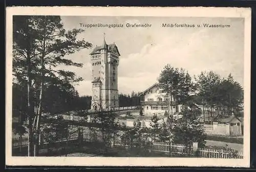 AK Grafenwöhr, Militärforsthaus und Wasserturm des Truppenübungsplatzes