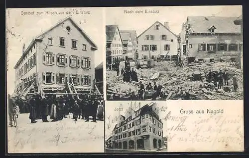 AK Nagold, Gasthof zum Hirsch vor und nach dem Einsturz und Jetzt