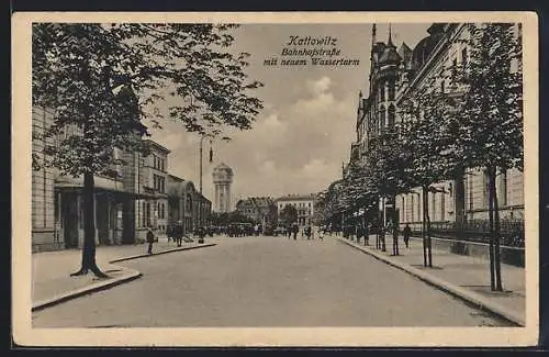 AK Kattowitz, Bahnhofstrasse mit neuem Wasserturm