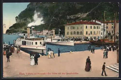 AK Riva, il Porto co Piroscafi, Hafen mit den Dampfern