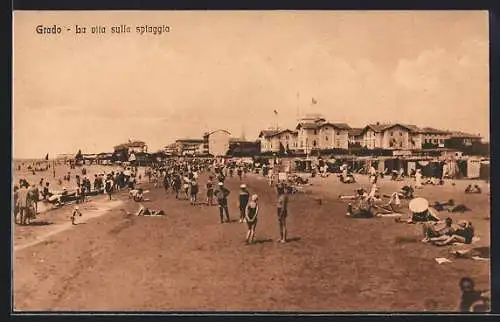 AK Grado, La vita sulla spiaggia