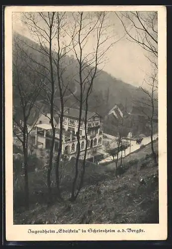 AK Schriesheim a. d. Bergstrasse, Jugendheim Edelstein vom Berg aus gesehen