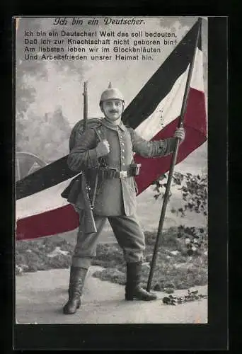 AK Deutscher Infanterist mit Pickelhaube, Gewehr und Reichsfahne, Ich bin ein Deutscher, patriotischer Vers
