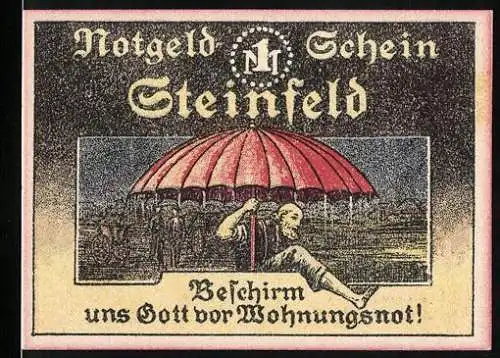 Notgeld Steinfeld 1921, 1 Mark, Beschirrm uns Gott vor Wohnungsnot! Gültig bis 30. November 1921