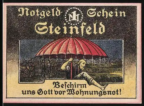 Notgeld Steinfeld, 1921, 1 Mark, Beschirm uns Gott vor Wohnungsnot! Gültig bis 30. November 1921