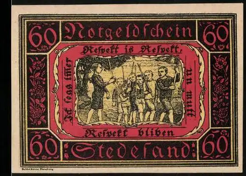 Notgeld Stedesand, 1920, 60 Pfennig, Respekt is Respekt Un Mutt Ik lede üner Respekt bliben