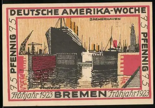 Notgeld Bremen 1923, 75 Pfennig, Deutsche Amerika-Woche mit Bremerhaven und internationalen Flaggen