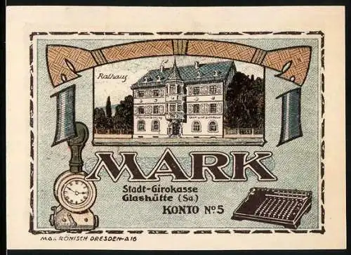 Notgeld Glashütte 1921, 1 Mark, Stadt-Girokasse Glashütte Konto No. 5 Rathaus Illustration