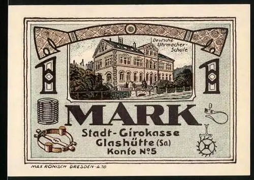 Notgeld Glashütte (Sa), 1921, 1 Mark, Stadt-Girokasse mit Deutscher Uhrmacherschule und Kontonummer