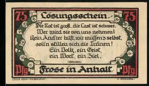 Notgeld Frose in Anhalt, 75 Pfennig, Lösungschein mit Spruch und Arbeiterszene, Verzierung von Louis Koch