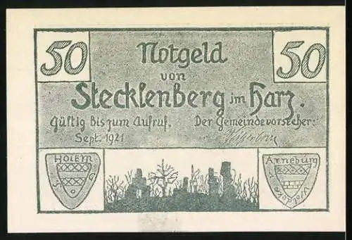 Notgeld Stecklenberg, 1921, 50 Pfennig, Ruine Stecklenburg um das Jahr 1840, gültig bis zum Aufruf, Wappen