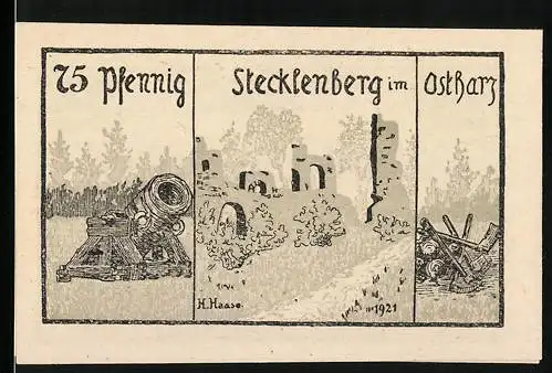 Notgeld Stecklenberg im Ostharz 1921, 75 Pfennig, Kanone und Ruinen auf der Vorderseite, Rückseite mit Wappen