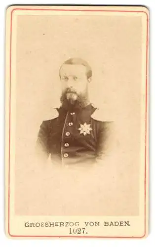 Fotografie unbekannter Fotograf und Ort, Grossherzog Friedrich I. von Baden in Uniform mit Orden