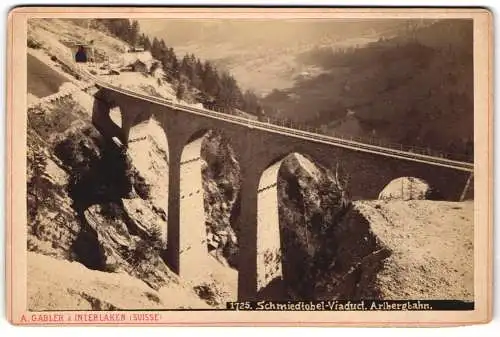 Fotografie A. Gabler, Interlaken, Ansicht Schmitten, Blick auf das Schmittentobel-Viadukt der Arlbergbahn