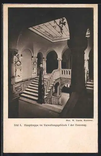 AK Hannover-Linden, Haupttreppe im Verwaltungsgebäude I. der Hanomag