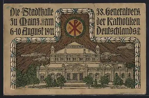 Künstler-AK Mainz, Die Stadthalle, 58. Generalversammlung der Katholiken 1911