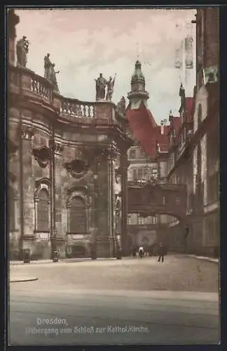 AK Dresden, Übergang vom Schloss zur Kathol. Kirche