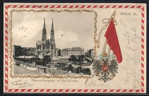 AK Wien, Maximilianplatz mit Votivkirche, Fahne und Wappen