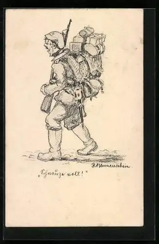 Künstler-AK Soldatenhumor, Schnauze voll, Soldat schleppt Marschgepäck & Verpflegung