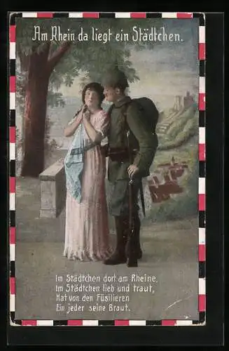 AK Am Rhein da liegt ein Städtchen, Im Städtchen dort am Rheine..., Soldat mit Frau, Soldatenliebe