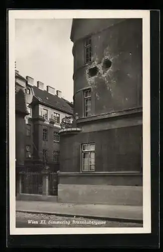 Foto-AK Wien-Simmering, Haus mit Granateinschlägen in der Braunhubergasse