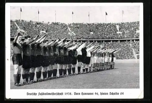 AK Hannover, Deutsche Fussballmeisterschaft 1938, vorn Hannover 96, hinten Schalke 04, gruss