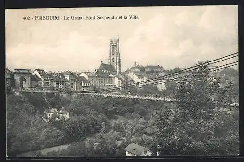 AK Fribourg, le Grand Pont Suspendu et la Ville