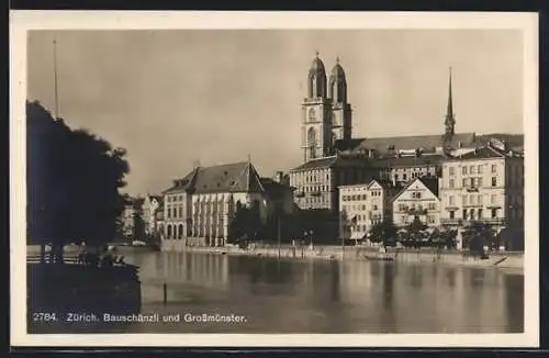 AK Zürich, Bauschänzli und Grossmünster