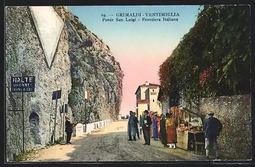 AK Grimaldi, Ventimiglia, Pont San Luigi, Frontiera Italiana, Grenze