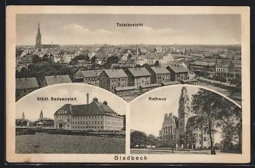 AK Gladbeck, Totalansicht, Rathaus, Städt. Badeanstalt