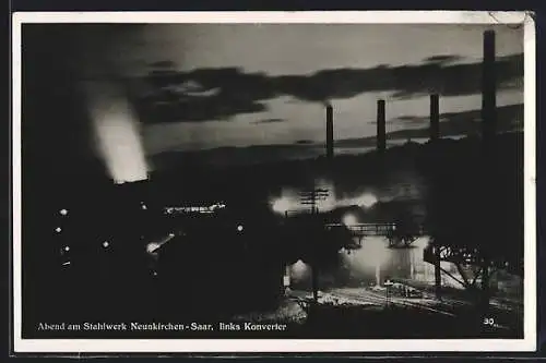 AK Neunkirchen /Saar, Abend am Stahlwerk, links Konverter