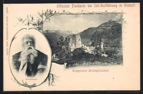 AK Attinghausen, Burgruine, Portrait Attinghausen, Tell-Aufführung in Altdorf