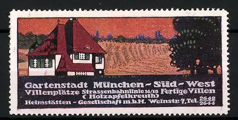 Künstler-Reklamemarke Ludwig Hohlwein, München, Gartenstadt Süd-West, Heimstätten GmbH, neu errichtetes Haus