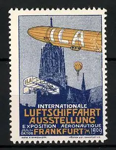 Reklamemarke Frankfurt a. M., Internationale Luftschiffahrt-Ausstellung 1909, Zeppelin, Ballon und Flugzeug