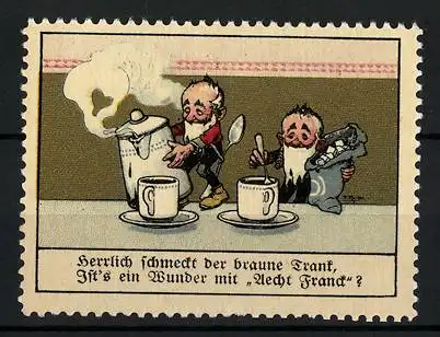 Reklamemarke Aecht Franck Kaffeezusatz, Zwerge mit Kaffeetassen