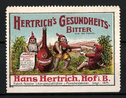 Reklamemarke Hertrich`s Gesundheitsbitter, Hans Hertrich, Hof i. B., Likorfabrik, Zwerge mit Likörflaschen