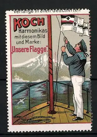 Reklamemarke Koch Harmonikas, Unsere Flagge, Matrose auf einem Schiffsdeck