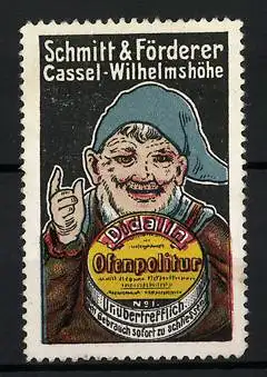 Reklamemarke Didalin Ofenpolitur, Schmitt & Förderer, Cassel-Wilhelmshöhe, Zwerg mit Dose