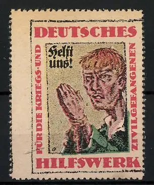 Reklamemarke Deutsches Hilfswerk für die Kriegs- und Ziviligefangenen, Helft uns! Kriegsgefangener beim Gebet
