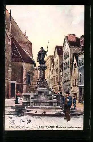 Künstler-AK Charles F. Flower: Stuttgart, Der Nachtwächterbrunnen