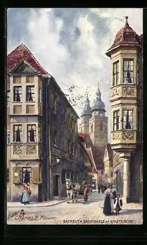 Künstler-AK Bayreuth, Brautgasse mit Stadtkirche