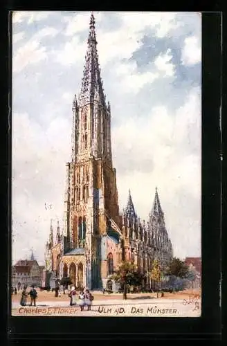 Künstler-AK Charles F.Flower: Ulm, das Münster