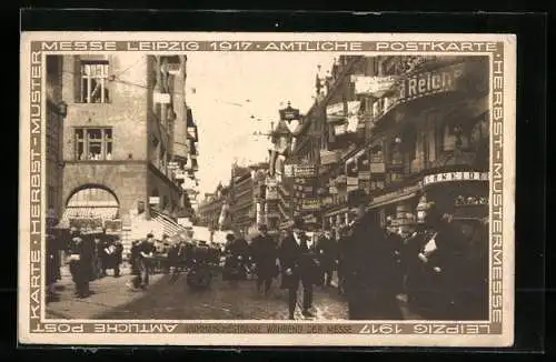 AK Leipzig, Messe 1917, Grimmaischestrasse mit Passanten