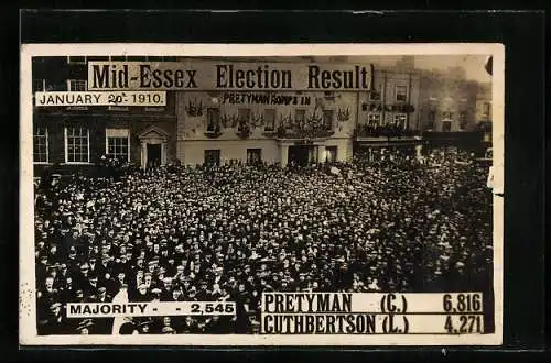 AK Versammlung vor Mid-Essex Election Result, January 1910, Majority 2,545 - Pretyman 6,816 - Guthbertson 4,271