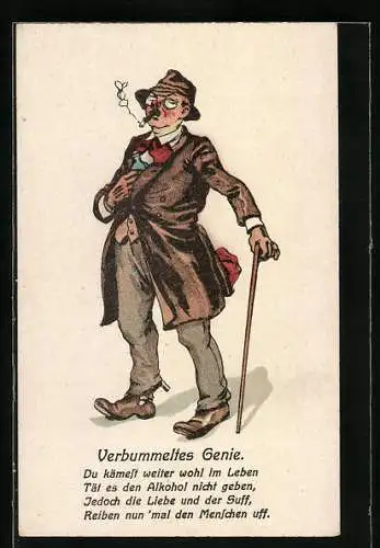 AK Verbummeltes Genie, Mann mit roter Nase und Zigarette taumelt des Weges