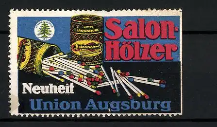 Reklamemarke Salonhölzer, Union Augsburg, Streichhölzer fallen aus einer Dose