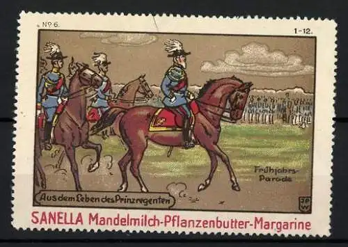 Künstler-Reklamemarke Johann Peter Werth, Serie: Aus dem Leben des Prinzregenten, Bild 6, Frühjahrsparade