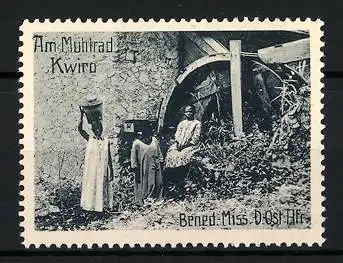 Reklamemarke Deutsch-Ost-Afrika, Benediktiner Mission, am Mühlrad in Kwiro